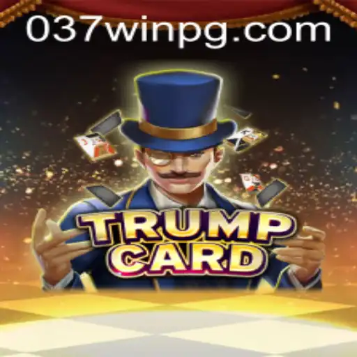 Descubra o Mundo de TrumpCard: Um Jogo Fascinante com 037win.com